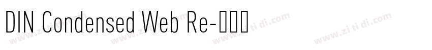 DIN Condensed Web Re字体转换